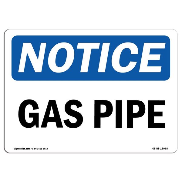 Signmission Safety Sign, OSHA Notice, 18" Height, 24" Width, Aluminum, Gas Pipe Sign, Landscape OS-NS-A-1824-L-13018